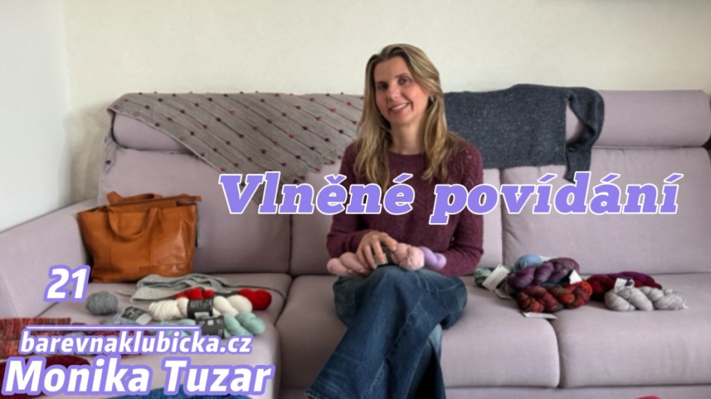 Vlněné povídání pletení s Barevnými klubíčky epizoda 21